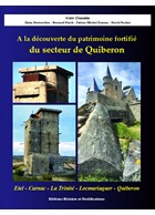 Op zoek naar het versterkte Erfgoed van de Sector Quiberon - Etel - Carnac - La Trinité - Locmariaquer - Quiberon